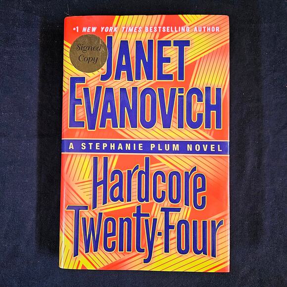 Hardcore Twenty Four A Stephanie Plum Novel By Janet Evanovich Signed - Picture 1 of 9